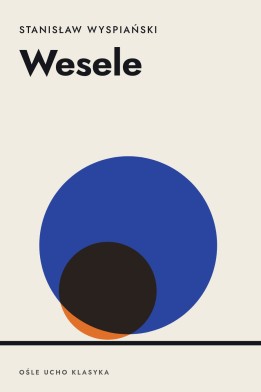 Okładka książki „Wesele” — Stanisław Wyspiański