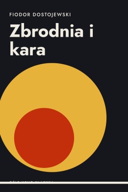 Okładka książki „Zbrodnia i kara” — Fiodor Dostojewski