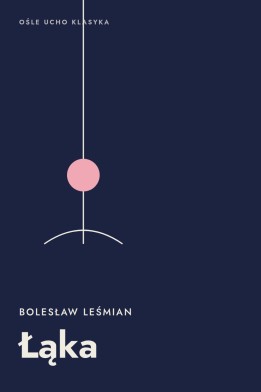 Okładka książki „Łąka” — Bolesław Leśmian