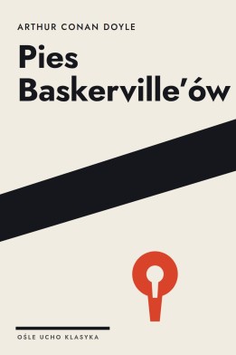Okładka książki „Pies Baskerville’ów” — Arthur Conan Doyle