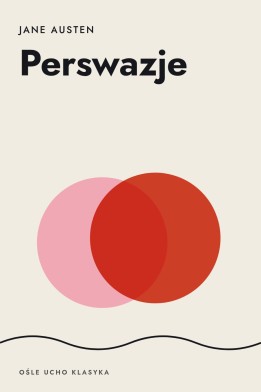 Okładka książki „Perswazje” — Jane Austen