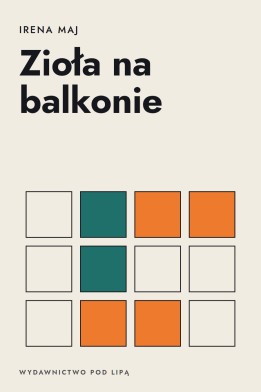 Okładka książki „Zioła na balkonie” — Irena Maj