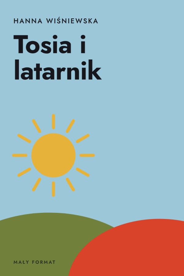 Okładka książki „Tosia i latarnik” — Hanna Wiśniewska