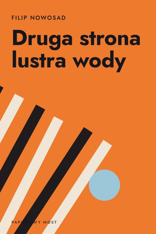 Okładka książki „Druga strona lustra wody” — Filip Nowosad