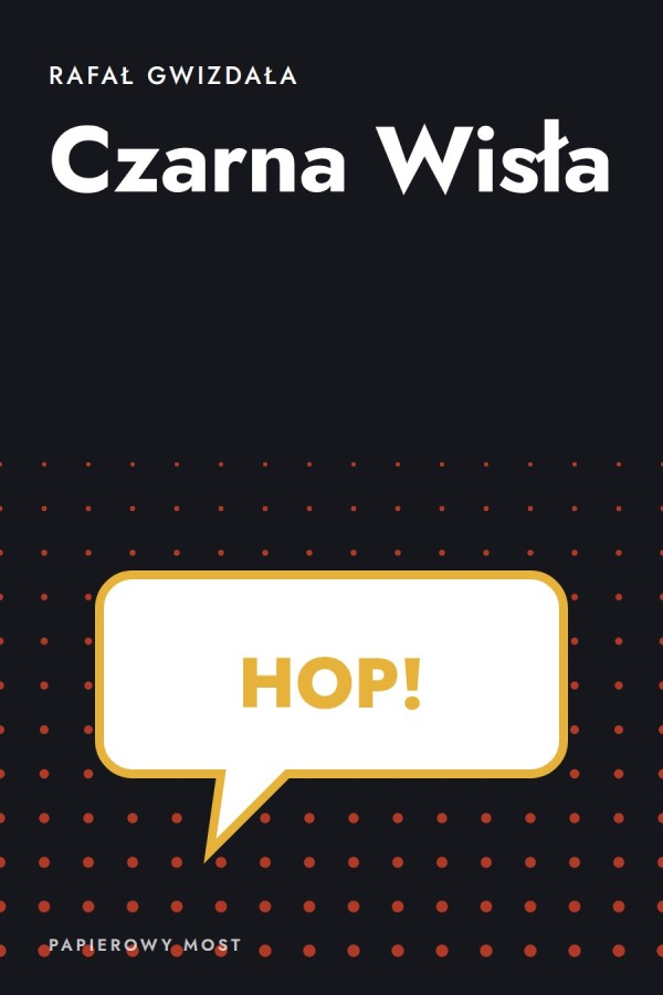 Okładka książki „Czarna Wisła” — Rafał Gwizdała